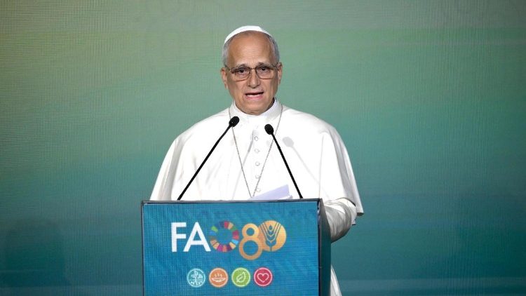 "ഭക്ഷ്യ കാർഷിക സംഘടന" (FAO)-യുടെ റോമിലുള്ള കേന്ദ്രത്തിൽ ലിയോ പതിനാലാമൻ പാപ്പാ സംസാരിക്കുന്നു