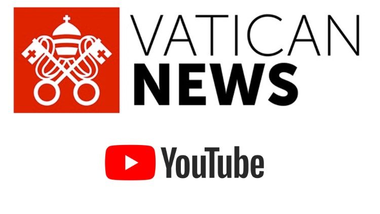 Vatican news und Youtube