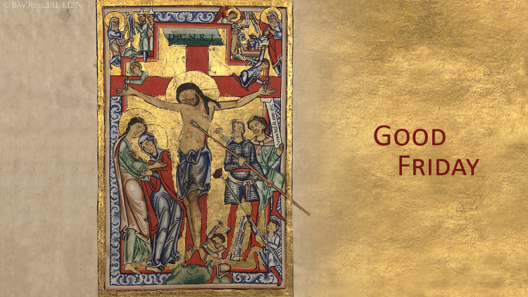 Good Friday, BAV Ross. 181, f. 127v