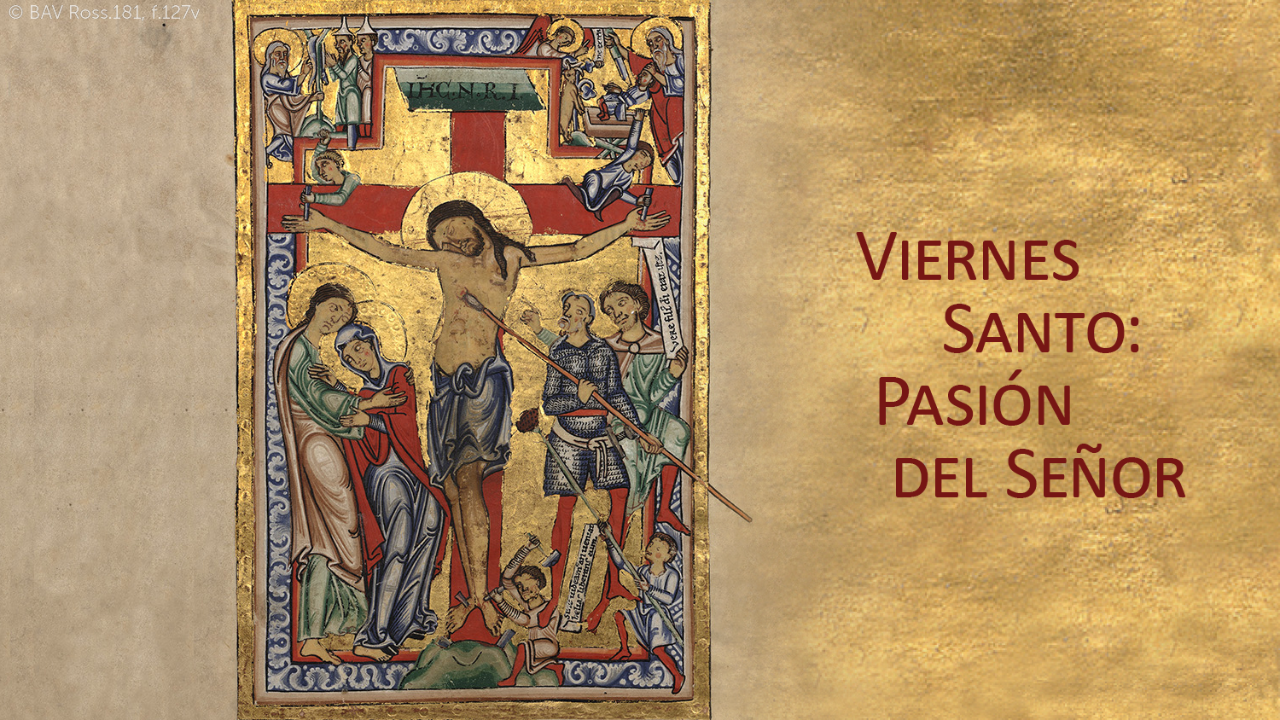 Viernes Santo, BAV Ross. 181, f. 127v