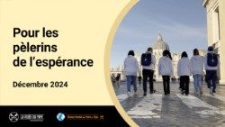 2024.12.03 Pèlerins de l'espérance - Prière du Pape