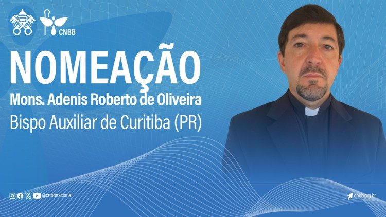 Padre Adenis Roberto de Oliveira foi nomeado  bispo auxiliar da Arquidiocese de Curitiba, no Paraná.