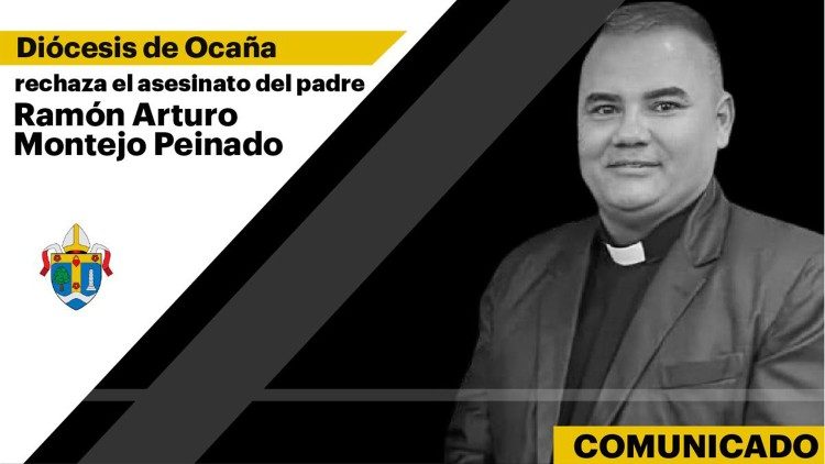 La Iglesia de Colombia lamenta el asesinato del padre Ramón Arturo Montejo Peinado de la Diócesis de Ocaña