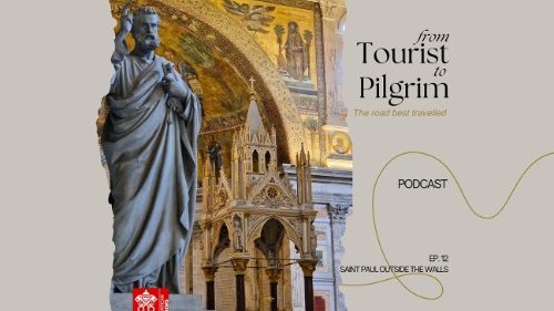 From Tourist to Pilgrim - Ep. 12: Saint Paul Outside the Walls 