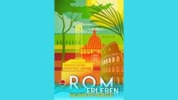  „ROM erleben! Reiseführer für Jugendliche“ (Mediathoughts Verlag)