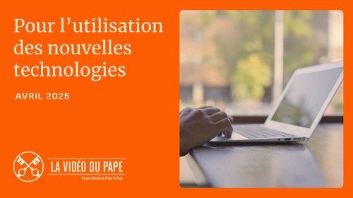 En avril, le Pape invite à prier pour un bon usage des nouvelles technologies 