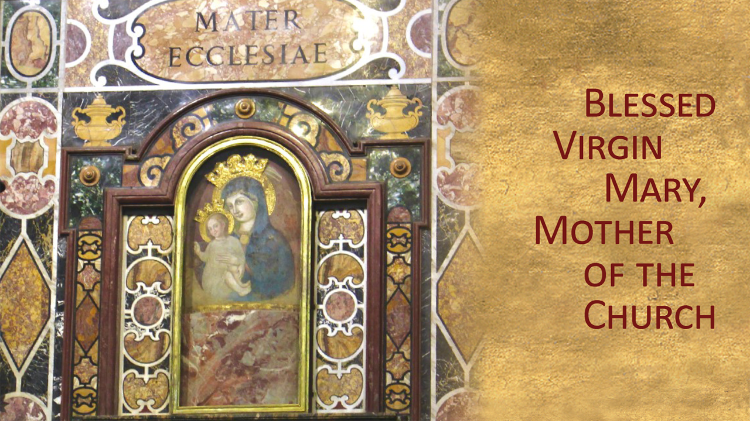 Maria Madre della Chiesa EN
