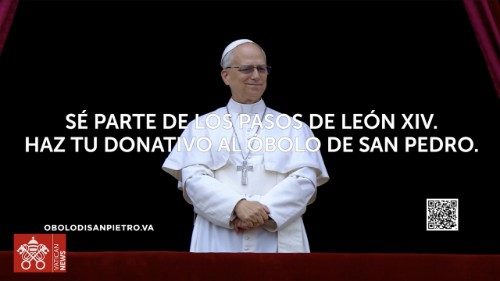 Apoya los pasos de León XIV, dona al Óbolo de San Pedro