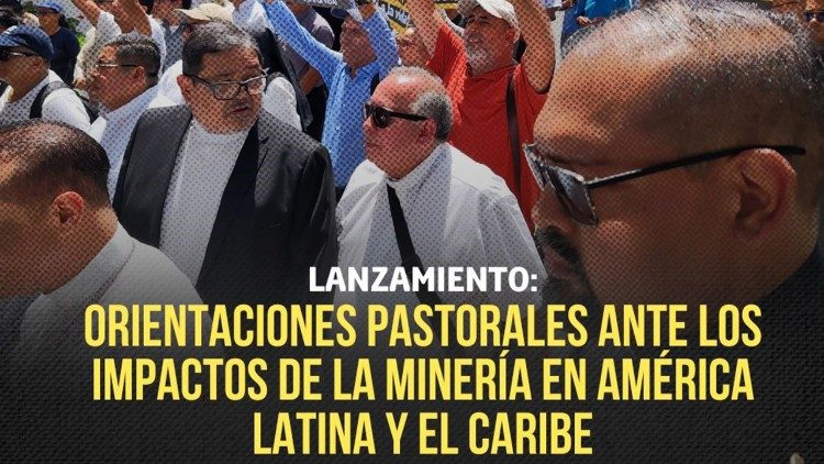 Orientaciones Pastorales sobre los Impactos de la Minería 