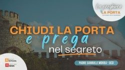 2025.07.014-la-preghiera-e-la-porta.jpg