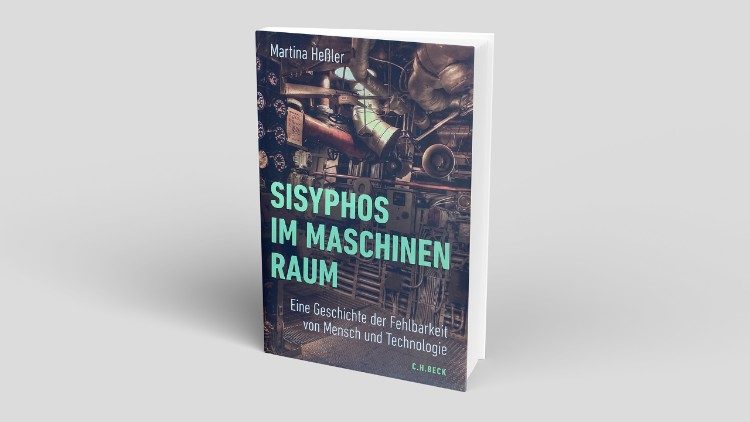 Martina Heßler, Sisyphos im Maschinenraum
