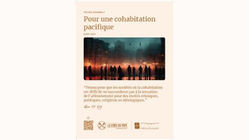 En août, le Pape exhorte à prier pour la cohabitation pacifique
