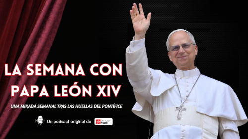 La semana del Papa León XIV