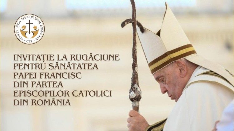 2025.03.01 Invitație la rugăciune pentru sănătatea papei Francisc.
