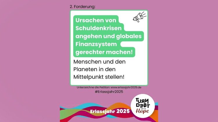Am 20.3.2025 startet die Kampagne „Erlassjahr 2025“