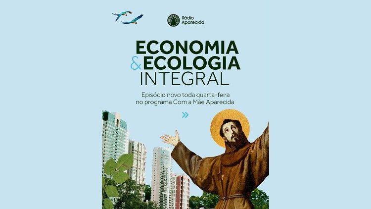 Podcast “Economia e Ecologia Integral”