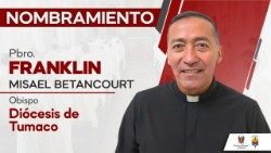 P. Franklin Misael Betancourt, nuevo Obispo de Tumaco, en Colombia