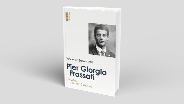 La copertina di "Pier Giorgio Frassati. La gioia non avrà misura" di Vincenzo Sansonetti
