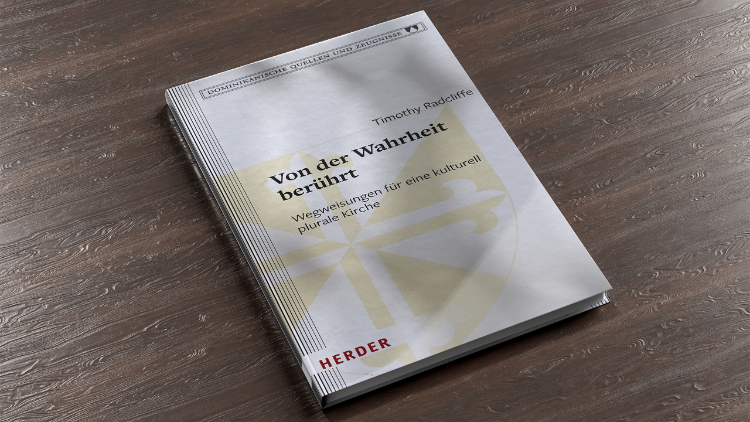 Buchtipp:Timothy Radcliffe - Von der Wahrheit berührt