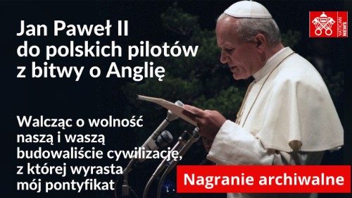 Jan Paweł II do polskich lotnik&oacute;w z bitwy o Anglię (1980 r.)