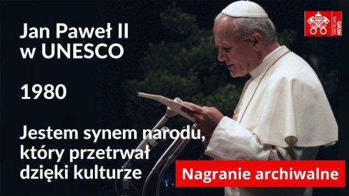 Jan Paweł II: jestem synem narodu, kt&oacute;ry przetrwał dzięki kulturze
