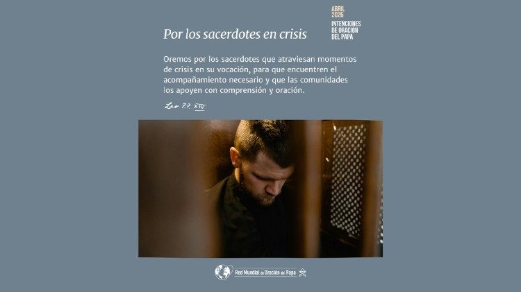 La intenci&oacute;n de oraci&oacute;n del Papa para el mes de abril 2026