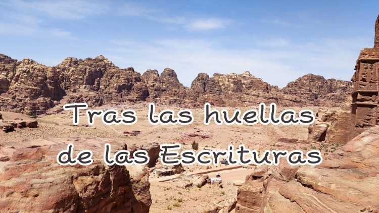 Tras las huellas de las Escrituras